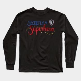 Secretly A Superhero - LOE Michigan (scribble font) Long Sleeve T-Shirt